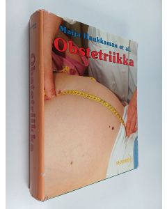 Tekijän Maija Haukkamaa  käytetty kirja Obstetriikka
