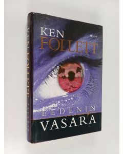 Kirjailijan Ken Follett käytetty kirja Eedenin vasara
