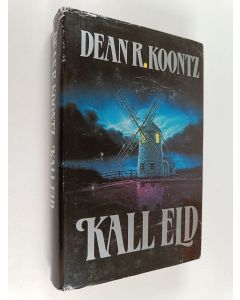 Kirjailijan Dean R. Koontz käytetty kirja Kall eld