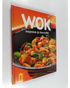 käytetty kirja Wok : nopeaa ja kevyttä
