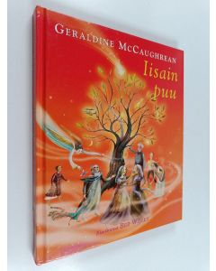 Kirjailijan Geraldine McCaughrean käytetty kirja Iisain puu