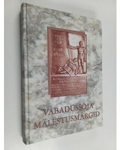 Kirjailijan René Viljat käytetty kirja Vabadussõja mälestusmärgid 2