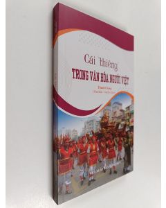 Kirjailijan Thanh Giang käytetty kirja Cài "Thiêng" Trong văn hóa nguòi Việt