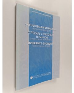 Kirjailijan Auli Haapajärvi käytetty kirja Vakuutusalan sanakirja : suomi-venäjä-englanti = Slovar' strahovyh terminov : finsko-russko-anglijskij = Insurance glossary : Finnish-Russian-English