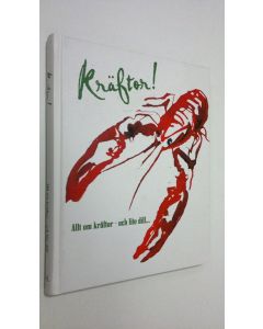 käytetty kirja Kräftor! : allt om kräftor - och lite dill