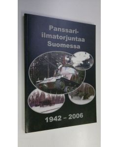 Tekijän Juha Tuominen  käytetty kirja Panssari-ilmatorjuntaa suomessa 1942-2006