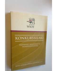 Tekijän Risto ym. Koulu  käytetty kirja Konkurssilaki : pääpiirteet, säännökset ja valmisteluaineisto