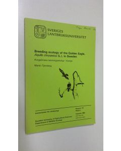 Kirjailijan Maertin Tjernberg käytetty kirja Breeding ecology of the Golden Eagle, Aquila chrysaetos (L.), in Sweden
