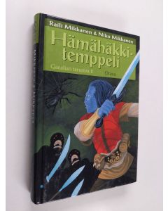 Kirjailijan Raili Mikkanen käytetty kirja Hämähäkkitemppeli