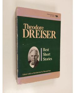 Kirjailijan Howard Fast & Theodore Dreiser käytetty kirja The Best Short Stories of Theodore Dreiser