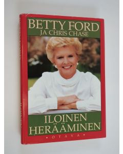 Kirjailijan Betty Ford käytetty kirja Iloinen herääminen