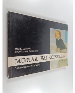 Kirjailijan Pirjo-Leena ym. Koistinen käytetty kirja Mustaa valkoisella : suomalainen lukemisto