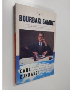 Kirjailijan Carl Djerassi käytetty kirja The Bourbaki Gambit