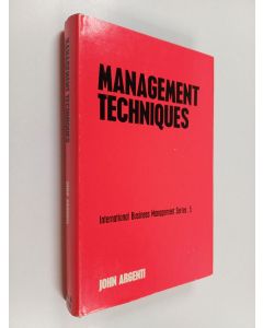Kirjailijan John Argenti käytetty kirja Management Techniques