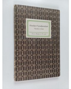 käytetty kirja Goethes Spruchweisheit - Sprüche in Prosa