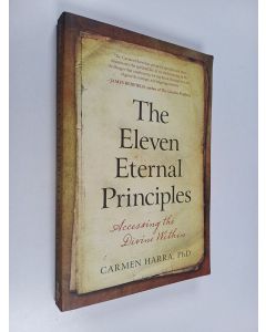 Kirjailijan Carmen Harra käytetty kirja The Eleven Eternal Principles : Accessing the Divine Within