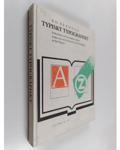 Kirjailijan Bo Berndal käytetty kirja Typiskt typografiskt