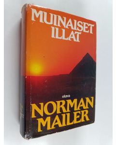 Kirjailijan Norman Mailer käytetty kirja Muinaiset illat