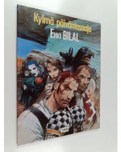 Kirjailijan Enki Bilal käytetty kirja Kylmä päiväntasaaja