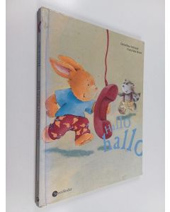 Kirjailijan Dorothea Ackroyd & Franziska Mann käytetty kirja Hallo, hallo