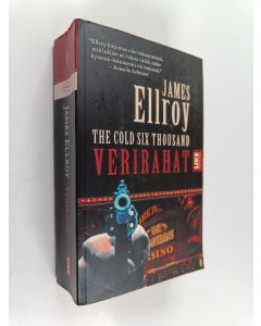 Kirjailijan James Ellroy käytetty kirja Verirahat