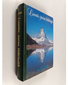 Kirjailijan A. Vogel käytetty kirja Luonto, paras lääkitsijä
