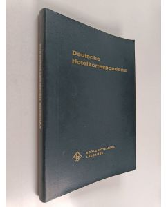 Kirjailijan J. R. Wildermuth käytetty kirja Deutsche hotelkorrespondenz