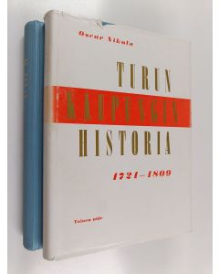 Kirjailijan Oscar Nikula käytetty kirja Turun kaupungin historia (2 kirjaa) : 1721-1809 toinen nide ; 1809-1856