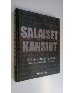 käytetty kirja Salaiset kansiot : uusia ja yllättäviä tapauksia talvi- ja jatkosodan vuosilta