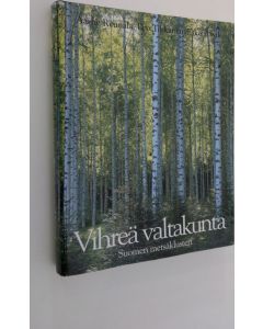 käytetty kirja Vihreä valtakunta : Suomen metsäklusteri
