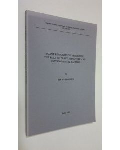 Kirjailijan Pia Mutikainen käytetty kirja Plant responses to herbivory : the role of plant structure and environmental factors