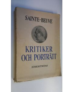 Kirjailijan Charles Augustin Sainte-Beuve käytetty kirja Kritiker och porträtt