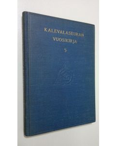 käytetty kirja Kalevalaseuran vuosikirja 5 1925