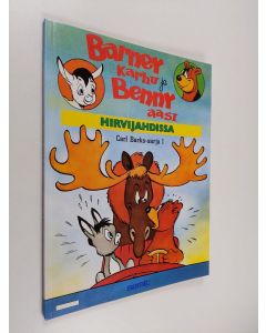 Kirjailijan Carl Barks käytetty kirja Barney karhu ja Benny aasi hirvijahdissa