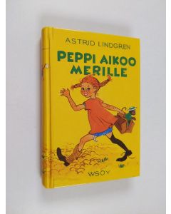 Kirjailijan Astrid Lindgren käytetty kirja Peppi aikoo merille