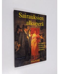 Kirjailijan Norberto R. Keppe käytetty kirja Sairauksien alkuperä - psyykkiset, fyysiset ja sosiaaliset sairaudet