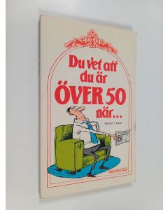 käytetty kirja Du vet att du är över 50 när...