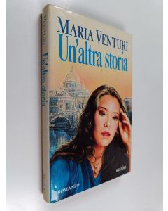 Kirjailijan Maria Venturi käytetty kirja Un'altra storia