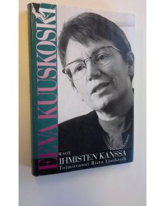 Kirjailijan Eeva Kuuskoski käytetty kirja Ihmisten kanssa