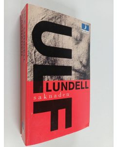 Kirjailijan Ulf Lundell käytetty kirja Saknaden - roman