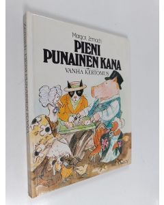 Kirjailijan Margot Zemach käytetty kirja Pieni punainen kana - vanha kertomus