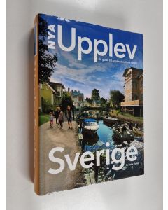 Kirjailijan Mats Ottosson käytetty kirja Nya Upplev Sverige en guide till upplevelser i hela landet