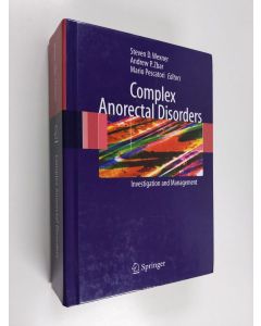Kirjailijan Yosef Nasseri & Andrew P. Zbar ym. käytetty kirja Complex Anorectal Disorders - Investigation and Management