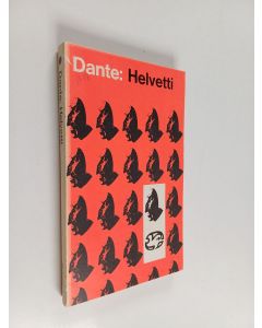 Kirjailijan Dante Alighieri käytetty kirja Jumalainen näytelmä 1 : Helvetti