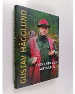 Kirjailijan Gustav Hägglund käytetty kirja Onnenpekka metsällä