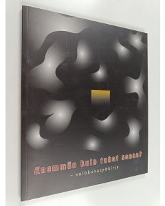 käytetty kirja Enemmän kuin tuhat sanaa? Valokuvatyökirja