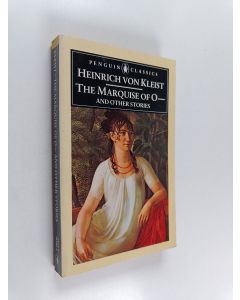 Kirjailijan Heinrich von Kleist käytetty kirja The Marquise of O--, and other stories