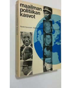 Kirjailijan Pentti Huovinen käytetty kirja Maailmanpolitiikan kasvot