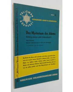 Kirjailijan Asturel käytetty kirja Das Mysterium des Atems : Richtig atmen gibt Lebenskraft