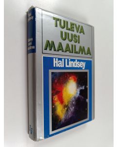Kirjailijan Hal Lindsey käytetty kirja Tuleva uusi maailma